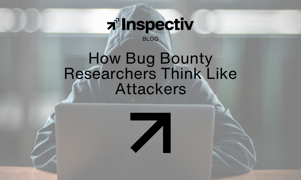 How Bug Bounty Researchers Think Like Attackers
